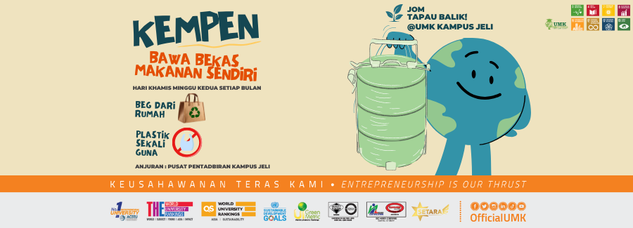 KEMPEN BAWA BEKAS MAKANAN SENDIRI@ UMK KAMPUS JELI